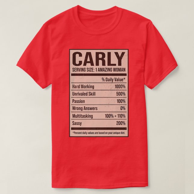 Carly Nutrition Facts Name Nickname Alias Title Fr T-Shirt (Design Front)