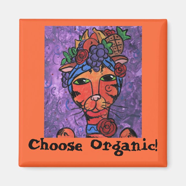 Carmen, Choose Organic! Magnet (Front)