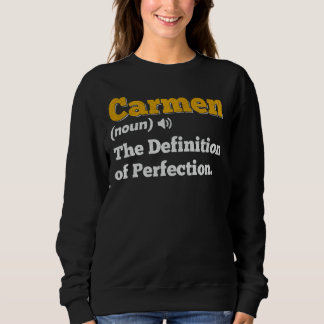 Carmen Gift Name Personalised Birthday Name Defini Sweatshirt