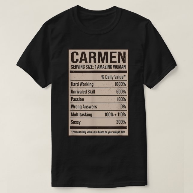 Carmen Nutrition Facts Name Nickname Alias Title F T-Shirt (Design Front)