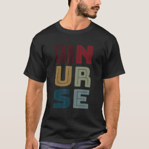 CARN Nurse Cert Addictions Registered Nurse Vintag T-Shirt
