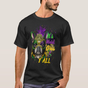 Carnival French Bulldog Mardi Gras Yall Masquerade T-Shirt