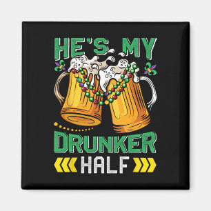Carnival Party He's My Drunker Half Women Mardi Gr Magnet