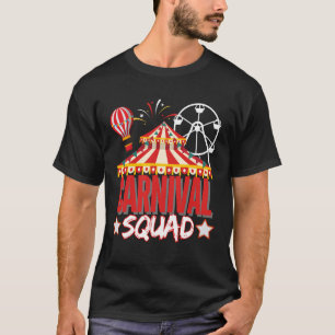 Carnival Squad Funny Circus Party Staff Costume Th T-Shirt
