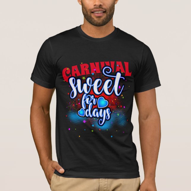 CARNIVAL Sweet For Days! T-Shirt (Front)