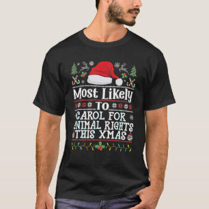 Carol for Animal Rights this Xmas Vegetarian Vegan T-Shirt