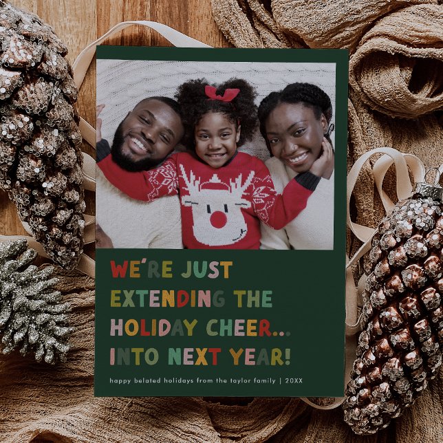 CAROL Green Cute Late New Years Funny Christmas Holiday Card (CAROL Green Cute Late New Years Funny Christmas Holiday Card)