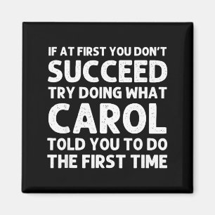 Carol Name D Birthday Funny Christmas J  Magnet