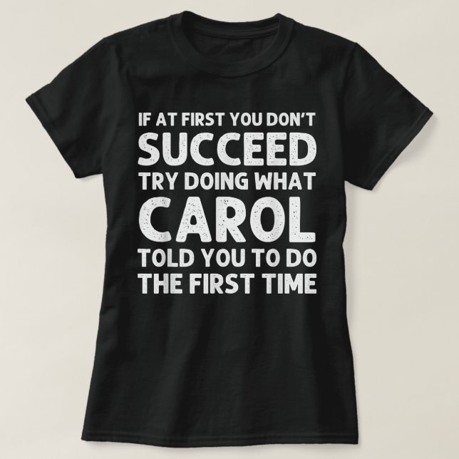 CAROL Name Personalised Birthday Funny Christmas J T-Shirt (Design Front)