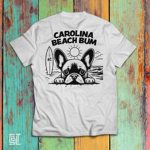 Carolina Beach Bum French Bulldog T-Shirt