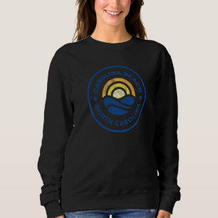 Carolina Beach NC Summertime Vacationing Sunrise C Sweatshirt