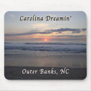 Carolina Dreaming Outer Banks NC Mouse Pad