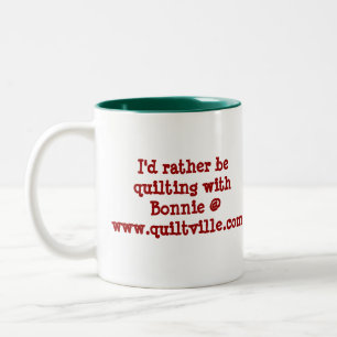carolinachristmassmall, I'd rather be quilting ... Two-Tone Coffee Mug