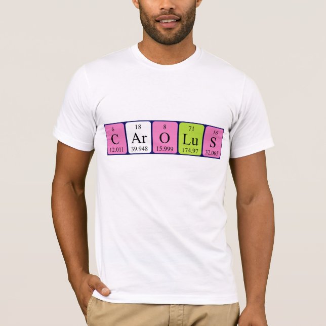 Carolus periodic table name shirt (Front)