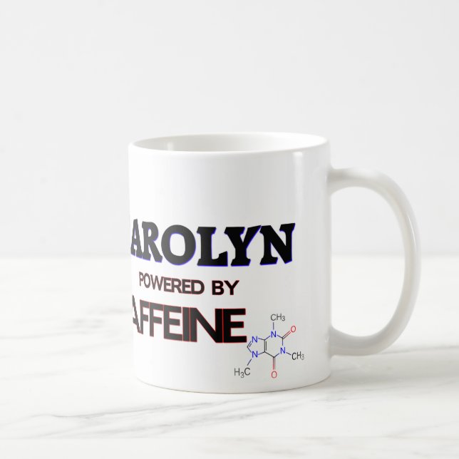 Carolyn powered by caffeine coffee mug (Right)