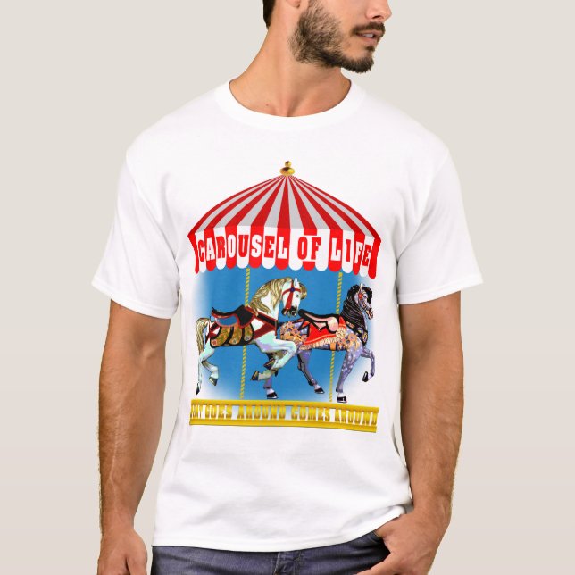 CAROUSEL OF LIFE T T-Shirt (Front)