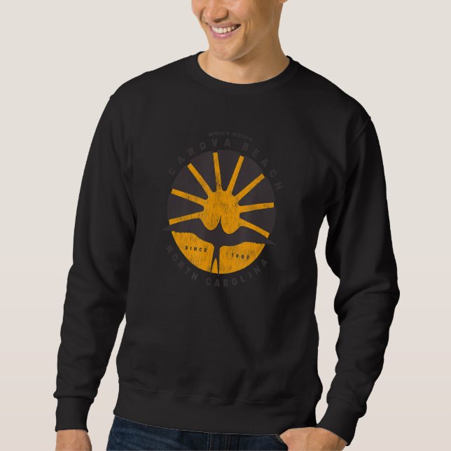 Carova Beach  NC Summertime Vacationing Sunrise Se Sweatshirt (Front)