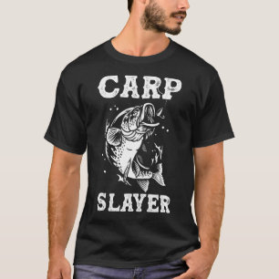 Carp Fishing Fresh Water Fisherman Carp Slayer T-Shirt