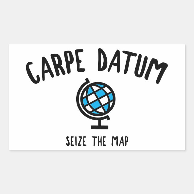 Carpe Datum Seize The Map Rectangular Sticker (Front)