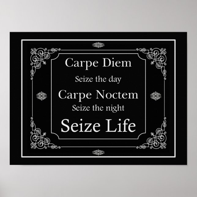 Carpe Diem and Seize Life Poster (Front)