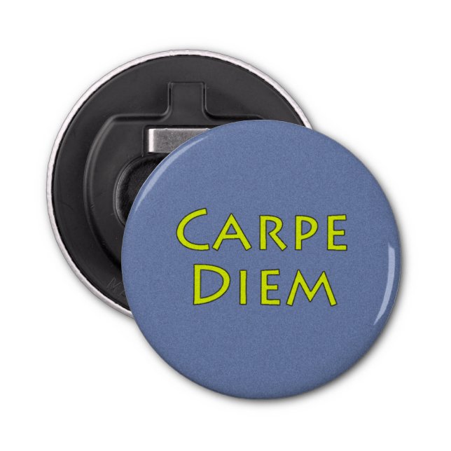 Carpe Diem Bottle Opener (Front)
