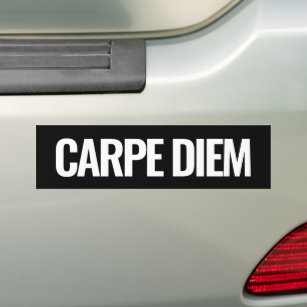 Carpe Diem car bumper stickers