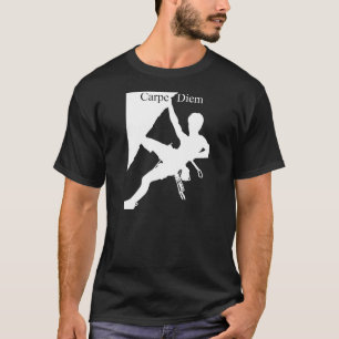 Carpe Diem Climber T-Shirt