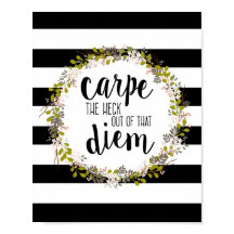 Carpe Diem Funny Inspirational Quote Art Print