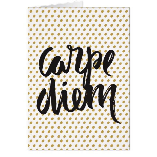 Carpe Diem Greeting Card