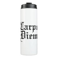 Carpe Diem - Latin Phrase