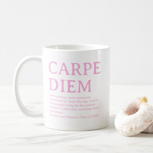 Carpe Diem latin quote Coffee Mug (With Donut)