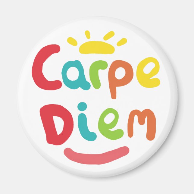 Carpe Diem Magnet (Front)