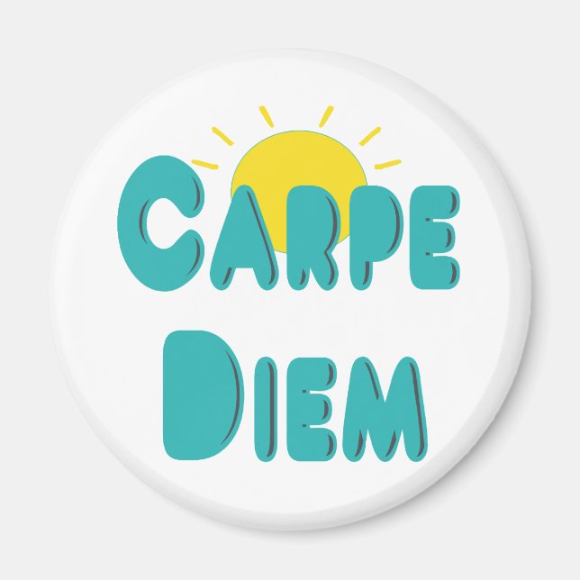 Carpe Diem Magnet (Front)