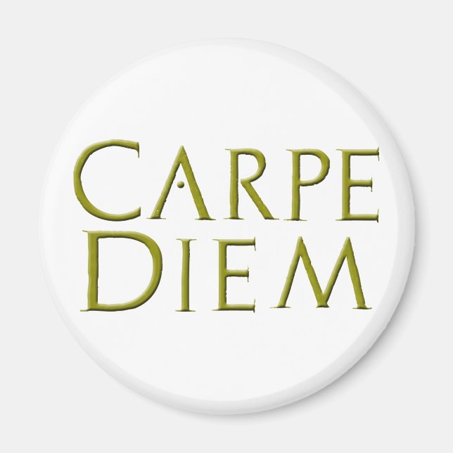 Carpe Diem Magnet (Front)