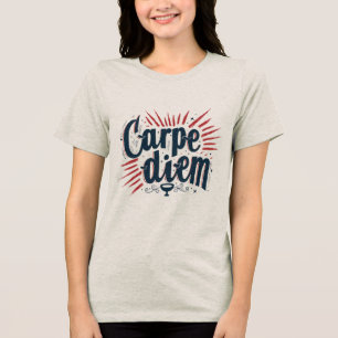 Carpe Diem Motivational Graphic T-Shirt Tri-Blend Shirt