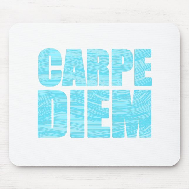 Carpe Diem Mouse Pad (Front)