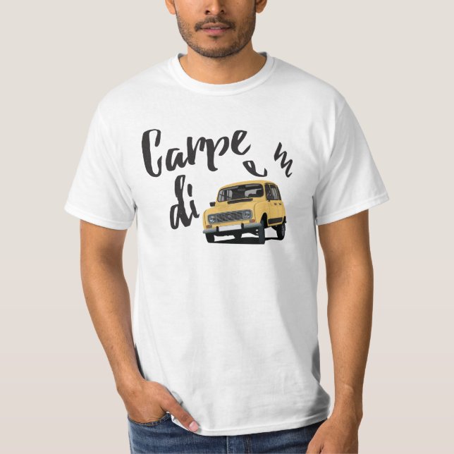 Carpe diem - Renault 4L -  in 38 colours T-Shirt (Front)