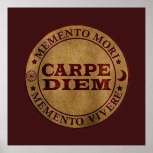 Carpe diem Seize the day Memento mori Poster