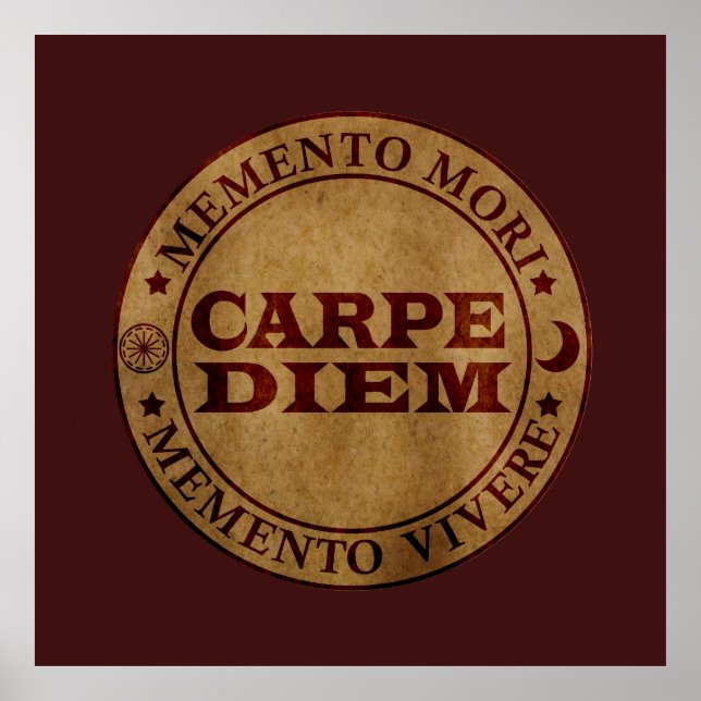 Carpe diem Seize the day Memento mori Poster (Front)