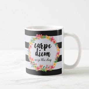 Carpe Diem / Seize The Day Quote Coffee Mug