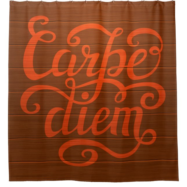 Carpe Diem' Shower Curtain (Front)