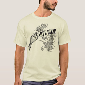 Carpe Diem! T-Shirt