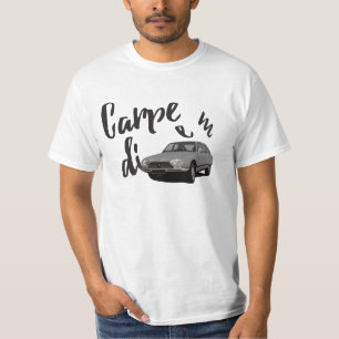 Carpe Diem with Citroën GS - in 9 colors - DIY T-Shirt