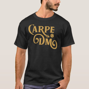 Carpe DM Dungeon Master Tabletop RPG Gaming Essent T-Shirt