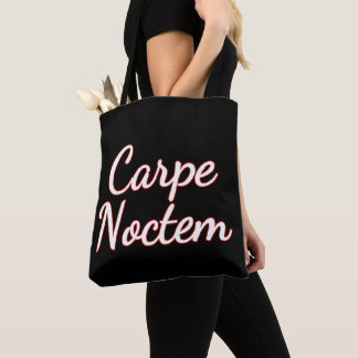 Carpe Noctem  Tote Bag