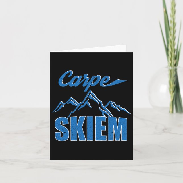 Carpe Skiem Shirt Funny Winter Skiing Snowboarding Card (Front)