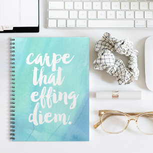 Carpe That Effing Diem Aqua Notebook