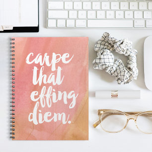 Carpe That Effing Diem Rose Notebook
