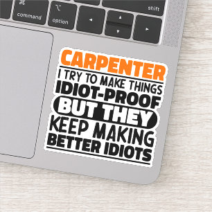 Carpenter I Try To Make Things Funny Quotes