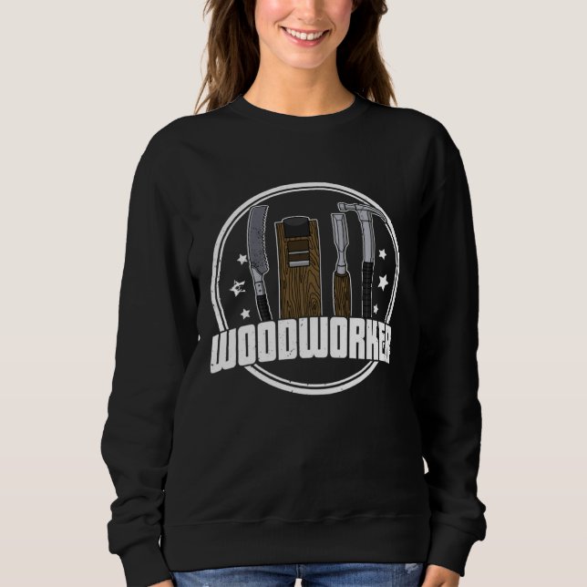 Carpenter joinery carpenter woodworker chainsaw pr sweatshirt (Front)